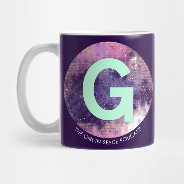Girl in Space Logo by Girl In Space Podcast